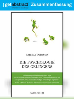 cover image of Die Psychologie des Gelingens (Zusammenfassung)